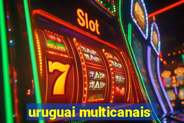 uruguai multicanais